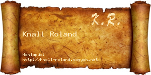 Knall Roland névjegykártya